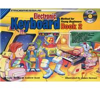 Progressive Keyboard Book 2 : Method for Young Beginners