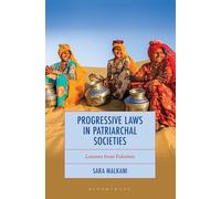 Progressive Laws in Patriarchal Societies: Lessons from Pakistan