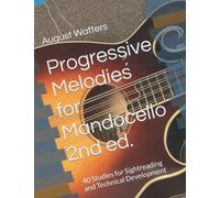 Progressive Melodies for Mandocello 2nd ed.: 40 Studies for Sightreading and Technical Development