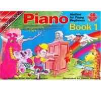 Progressive Piano Method for Young Beginners: Bk. 1: Book 1 / CD Pack (Progressive Young Beginners) by Scott, Andrew, Turner, Gary (2004) Paperback