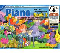 Progressive Piano Method for Young Beginners-Bk 2
