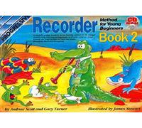 Progressive Recorder Method for Young Beginners: Book 2: Book 2 / CD Pack