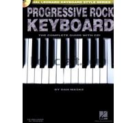 Progressive Rock Keyboard: The Complete Guide [With CD] (Hal Leonard Keyboard Style)