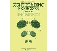 Progressive Sight Reading Exercises for Piano by Hannah Smith (1-Nov-1986) Paperback