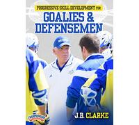 Progressive Skill Development for Goalies and Defensemen