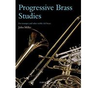 Progressive Studies: (Brass) (Faber Edition) by Miller, John ( 1984 )