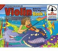 Progressive Violin Method for Young Beginners: Book 1