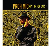 Proh Mic - Rhythm for Days