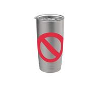 Prohibited Stainless Steel Insulated Tumbler