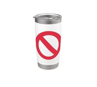 Prohibited Stainless Steel Insulated Tumbler