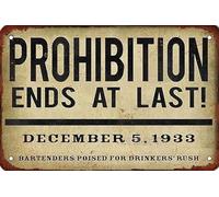 Prohibition Ends At Last Retro Poster Metal Signs For Home Bathroom Kitchen Garden Man Cave Decor Garage Yard Sign Coffee Wall Decor Gift For Women Plaque Tin Sign Retro Metal Tin Sign 8X12 inches