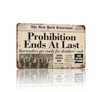 "Prohibition Ends At Last" Vintage Tin Sign - Perfect for Speakeasy, For Man Cave, Garage, or Home Bar Decor | Durable Metal Wall Art for Indoor/Outdoor Use | Easy-Hang 12x8 Inches