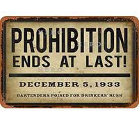 Prohibition Ends at Last Vintage Tin Sign Prevent Glare Plaque not Rusted Iron Painting Aluminum Metal Retro Art Personalized Poster 8x12 In