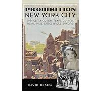 Prohibition New York City: Speakeasy Queen Texas Guinan, Blind Pigs, Drag Balls and More
