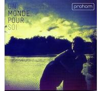 Prohom - Un Monde Pour Soi