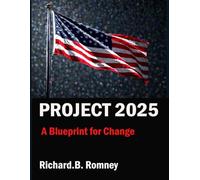 Project 2025: A Blueprint for Change