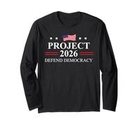 Project 2026 Defend Democracy Protest Sign Fight Oligarchy Long Sleeve T-Shirt