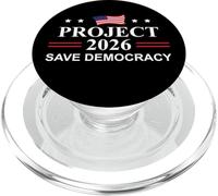 Project 2026 Save Democracy Defend Protest Fight Oligarchy PopSockets PopGrip for MagSafe