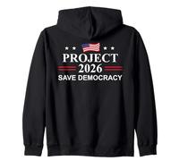 Project 2026 Save Democracy Defend Protest Fight Oligarchy Zip Hoodie