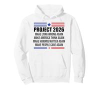 Project 2026 Sign Make Lying Wrong Again Make America Think Pullover Hoodie