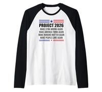 Project 2026 Sign Make Lying Wrong Again Make America Think Raglan Baseball Tee