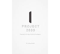 Project 2035: Preparing for the Age of Artificial Intelligence