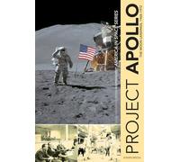 Project Apollo: The Moon Landings, 1968 1972: 4 (America in Space Series, 4)