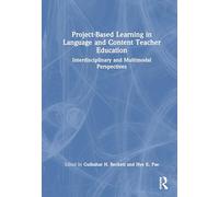 Project-Based Learning in Language and Content Teacher Education: Interdisciplinary and Multimodal Perspectives