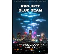 Project Blue Beam-The Dark Hoax We Never Saw Coming! (Aliens and UFOs-Unveiled)