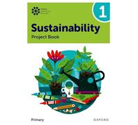 Project Book 1 (Primary) (Oxford International Sustainability)