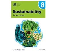 Project Book 8 (Lower Secondary) (Oxford International Sustainability)