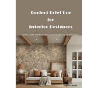 Project Brief Log for Interior Designers: Keep Every Client's Consultation Details in One Place