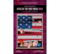 Project Censored's State Of The Free Press 2024