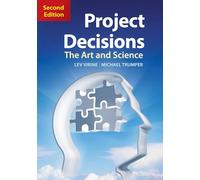 Project Decisions: The Art and Science