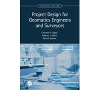 Project Design for Geomatics Engineers and Surveyors, Second Edition