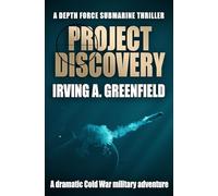 Project Discovery: Armageddon threatens in a deadly underwater battle... (Depth Force Submarine Thrillers)