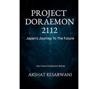 Project Doraemon 2112: Japan’s Journey to the Future (Forever Toons: A Thank You Series)