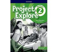 Project Explore: Level 2: Workbook with Online Practice