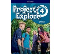 Project Explore: Level 4: Student's Book