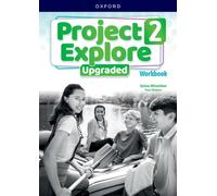 Project Explore Upgraded: Level 2: Workbook : Print Student Workbook