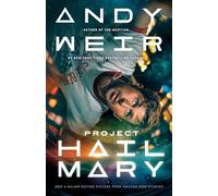 Project Hail Mary: A Novel
