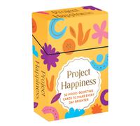 Project Happiness : 52 Mood-Boosting Cards and Booklet to Make Every Day Brighter