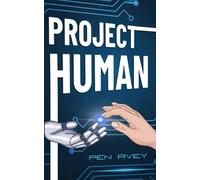 Project Human: An action-packed android adventure for Middle-Grade readers