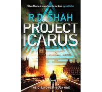 Project Icarus: An absolutely gripping suspense thriller: 1 (The Disavowed) (The Disavowed, 1)