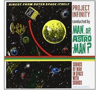 Project Infinity by Man Or Astro-Man?