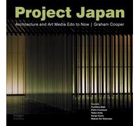 Project Japan: Architecture and Art Media - Edo to Now