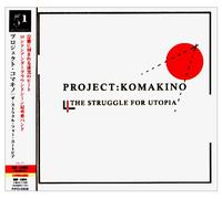 Project:Komakino - Struggle for Utopia