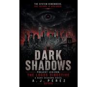 Project Lexicon: The LOGOS Directive (DARK SHADOWS)