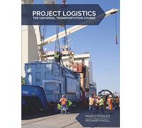 Project Logistics: The Universal Transportation Course