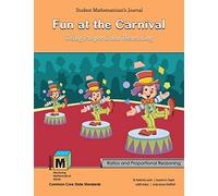 Project M3: Level 5-6: Fun at the Carnival: Using Proportional Reasoning Student Mathematicians Journal